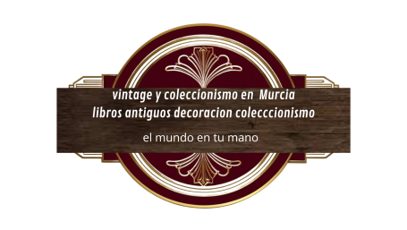 VINTAGEYCOLECCIONISMO:COM